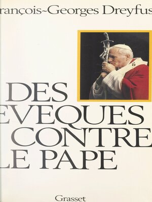 cover image of Des évêques contre le Pape
